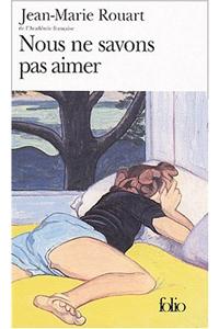 Nous NE Savons Pas Aimer