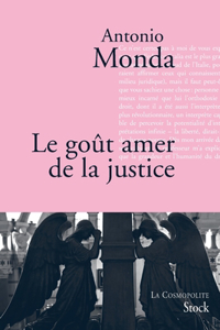 Le goût amer de la justice