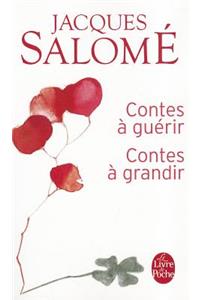 Contes A Guerir Contes A Grandir