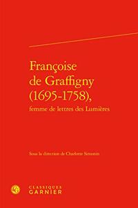 Francoise de Graffigny (1695-1758),