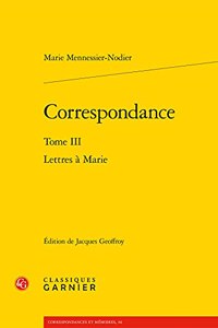 Correspondance. Tome III