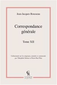 Correspondance Generale. Tome XII