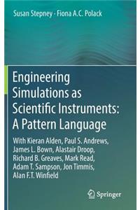 Engineering Simulations as Scientific Instruments: A Pattern Language