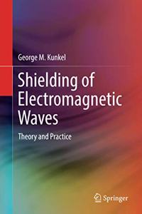 Shielding of Electromagnetic Waves