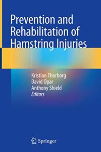 Prevention and Rehabilitation of Hamstring Injuries