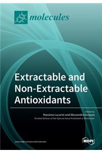 Extractable and Non-Extractable Antioxidants