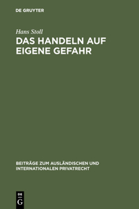 Handeln auf eigene Gefahr