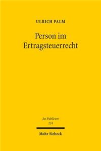 Person im Ertragsteuerrecht