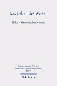 Das Leben des Weisen