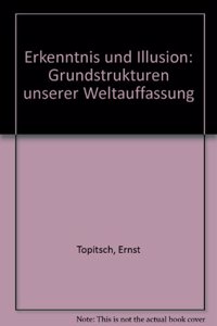 Erkenntnis Und Illusion