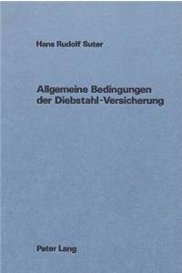 Allgemeine Bedingungen der Diebstahl-Versicherung