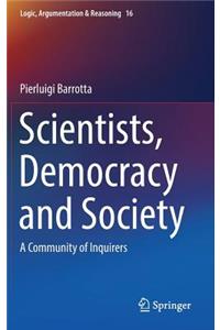 Scientists, Democracy and Society