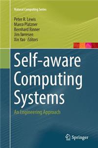 Self-Aware Computing Systems