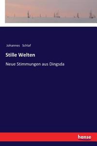 Stille Welten