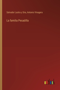 familia Pesadilla