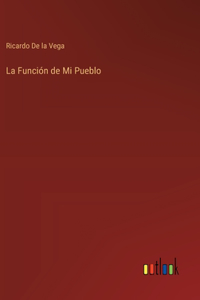 Función de Mi Pueblo