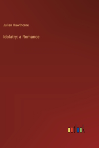 Idolatry