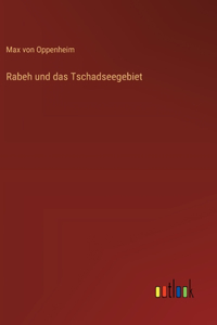 Rabeh und das Tschadseegebiet