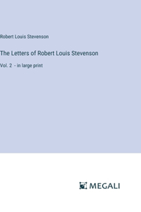 The Letters of Robert Louis Stevenson