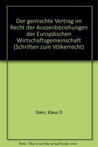 Der Gemischte Vertrag Im Recht Der Aussenbeziehungen Der Europaischen Wirtschaftsgemeinschaft