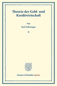Theorie Der Geld- Und Kreditwirtschaft