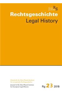 Rechtsgeschichte (Rg) / Legal History 23