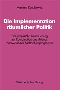 Die Implementation Räumlicher Politik