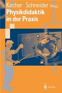 Physikdidaktik in der Praxis