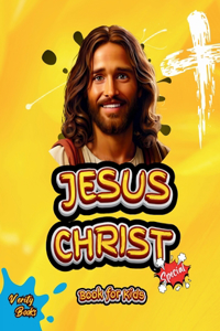 Jesus Christ Book for Kids