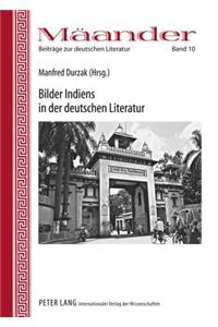 Bilder Indiens in Der Deutschen Literatur