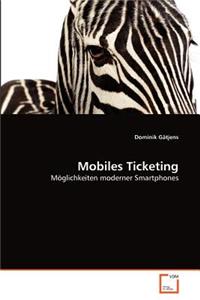 Mobiles Ticketing
