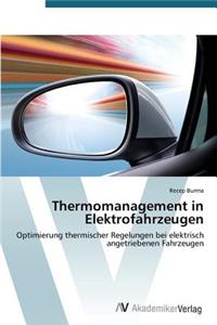 Thermomanagement in Elektrofahrzeugen