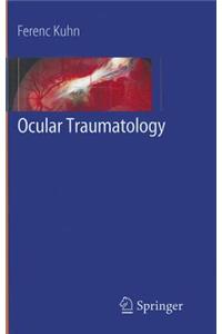 Ocular Traumatology