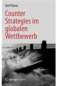 Counter Strategies Im Globalen Wettbewerb