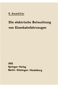 Elektrische Beleuchtung Von Eisenbahnfahrzeugen