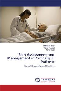 Pain Assessment and Management in Critically Ill Patients