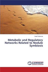 Metabolic and Regulatory Networks Related to Nodule Symbiosis