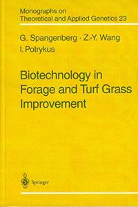 Biotechnology in Forage and Turf Grass Improvement (Monographs on Theoretical and Applied Genetics) (Special Indian Edition/ Reprint Year- 2020)