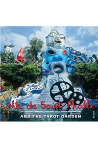 Niki de Saint Phalle and the Tarot Garden