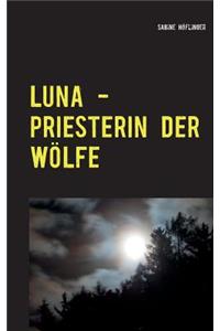 Luna - Priesterin der Wölfe