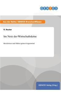 Im Netz der Wirtschaftskrise