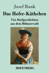 Das Hofer-Käthchen