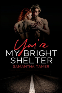 You're My Bright Shelter