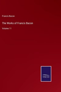 Works of Francis Bacon