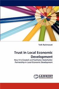 Trust in Local Economic Development