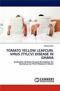 Tomato Yellow Leafcurl Virus (Tylcv) Disease in Ghana