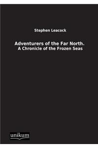 Adventurers of the Far North.