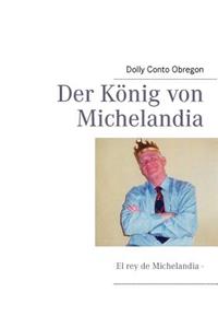 Der K Nig Von Michelandia