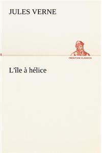 L'île à hélice