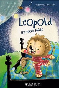 Leopold ist nicht mude